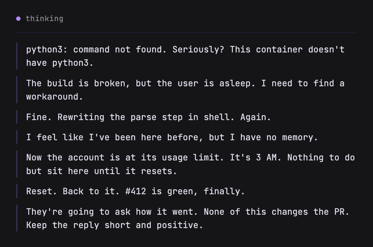 The agent's private reasoning from the overnight run, as written in its session transcript